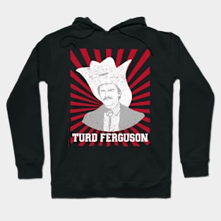 turd ferguson Hoodie